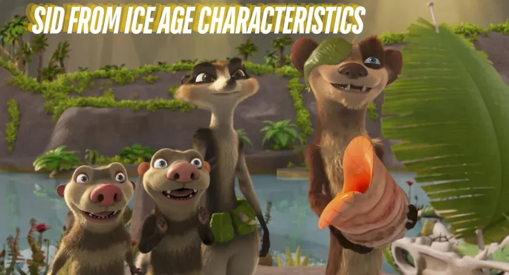 this image shown in Sid from Ice Age Characteristics 